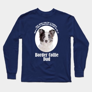 Border Collie Dad Long Sleeve T-Shirt